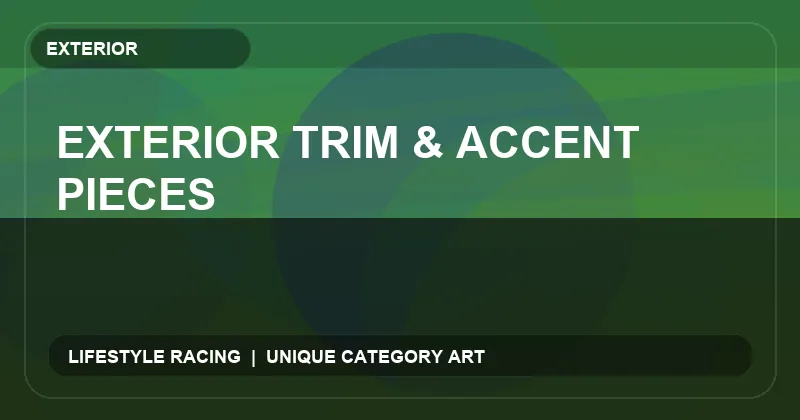Exterior Trim & Accent Pieces
